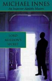 book cover of Lord Mullion's Secret (A Charles Honeybath Mystery) by Michael Innes