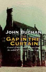 book cover of The Gap In The Curtain by جان باکن