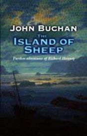 book cover of The Island of Sheep by جان باکن