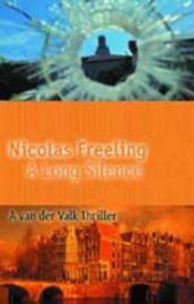 book cover of A Long Silence by Nicolas Freeling