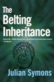 book cover of The Belting Inheritance by Julian Symons