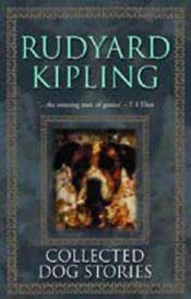 book cover of Collected Dog Stories by Rudyard Kipling