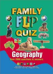 book cover of Family Flip Quiz: Geography by Clive Gifford