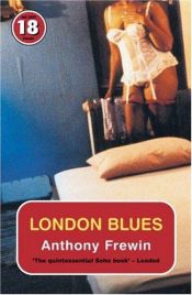 book cover of London Blues by Anthony Frewin