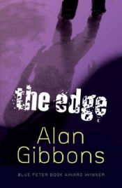 book cover of The Edge by Alan Gibbons