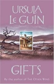 book cover of Gifts by Ursula K. Le Guin