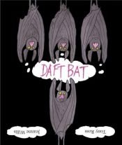 book cover of Daft Bat by Jeanne Willis