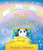 book cover of Dad! I Can't Sleep (Red Fox Picture Books) by Michael Foreman
