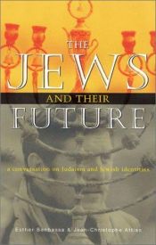 book cover of ¿Tienen futuro los judíos? by Esther Benbassa|Jean-Christophe Attias