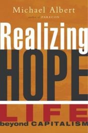 book cover of Realizing hope by Michael Albert