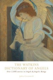 book cover of The Watkins Dictionary of Angels by Julia Cresswell