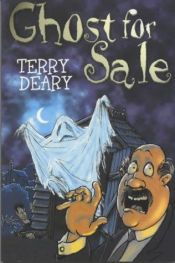 book cover of Ghost for Sale by Terry Deary