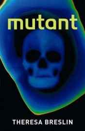 book cover of Mutant (Gr8reads) by Theresa Breslin