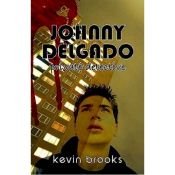 book cover of Johnny Delgado: Private Detective by Kevin Brooks
