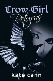book cover of Crow Girl returns by Kate Cann
