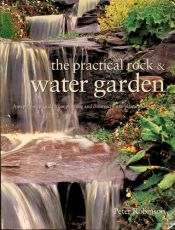 book cover of the Practical Rock and Water Garden by Peter Robinson