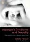 Asperger-syndroom en seksualiteit : in adolescentie en volwassenheid