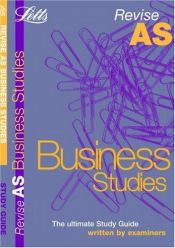 book cover of Revise AS Business Studies (Revise AS Study Guide) by *