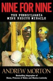 book cover of Nine for Nine: The Pennsylvania Mine Rescue Miracle by Andrew Morton