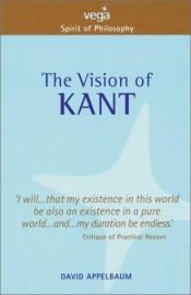 book cover of The Vision of Kant by David Appelbaum