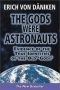 De goden wáren astronauten het ware verhaal van de hemelse oorlog