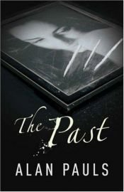 book cover of The past by Alan Pauls
