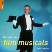 book cover of The Rough Guide to Film Musicals by David Parkinson