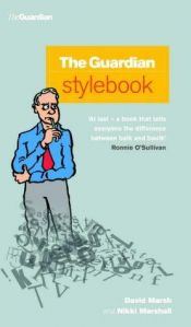 book cover of The Guardian Stylebook by David Marsh