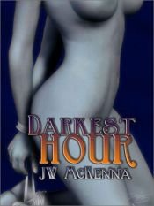book cover of Darkest Hour by J.W. McKenna