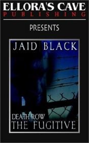 book cover of Death Row: The Fugitive by Jaid Black