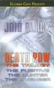book cover of Death Row: The Trilogy (Ellora's Cave Presents) by Jaid Black