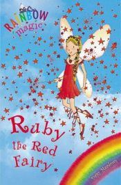 book cover of Ruby the Red Fairy (Rainbow Magic Fairies (Quality)) by Daisy Meadows
