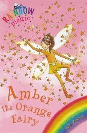 book cover of Amber The Orange Fairy (Rainbow Magic #2) by Daisy Meadows