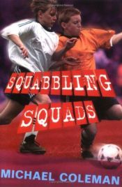 book cover of Angels FC: Squabbling Squads by Michael Coleman