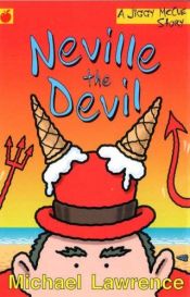 book cover of Neville the Devil by Michael Lawrence
