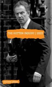 book cover of The Hutton Inquiry, 2003 (Uncovered Editions) by Tim Coates