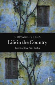 book cover of Life in the Country by Giovanni Verga