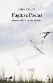 book cover of Fugitive Poems by John Keats