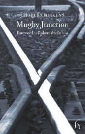 book cover of Mugby Junction by Charles Dickens