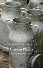 book cover of Cousin Phyllis (Hesperus Classics) by Elizabeth Gaskell