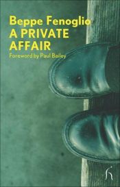 book cover of A Private Affair by Beppe Fenoglio