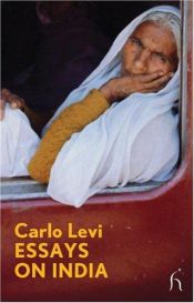 book cover of Essays on India (Hesperus Modern Voices) by Carlo Levi