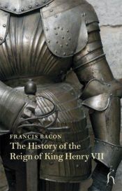 book cover of The History of the Reign of King Henry VII (Hesperus Non-Fiction) by Francis Bacon