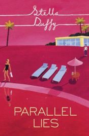 book cover of Parallel Lies by Stella Duffy