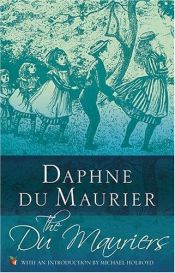 book cover of The Du Mauriers by Δάφνη Ντι Μωριέ