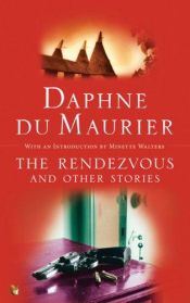 book cover of The rendezvous and other stories by Daphne du Maurier
