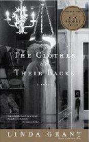book cover of The Clothes on Their Backs by Linda Grant