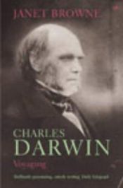 book cover of Charles Darwin: Voyaging by Janet Browne