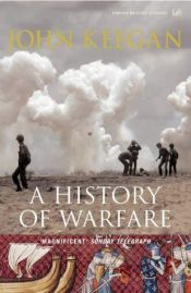 book cover of A History of Warfare by John Keegan