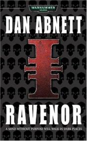book cover of Warhammer 40,000: Ravenor Series: Ravenor by Dan Abnett